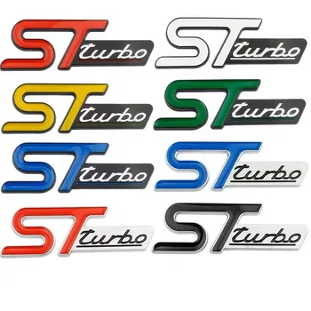 3D Kovinskih Logotip ST Turbo Emblem Avto Fender Značko Trunk Decal Za Ford Explorer Osredotočiti 2 3 4 MK2 MK3 ST Turbo Stikcer Dodatki